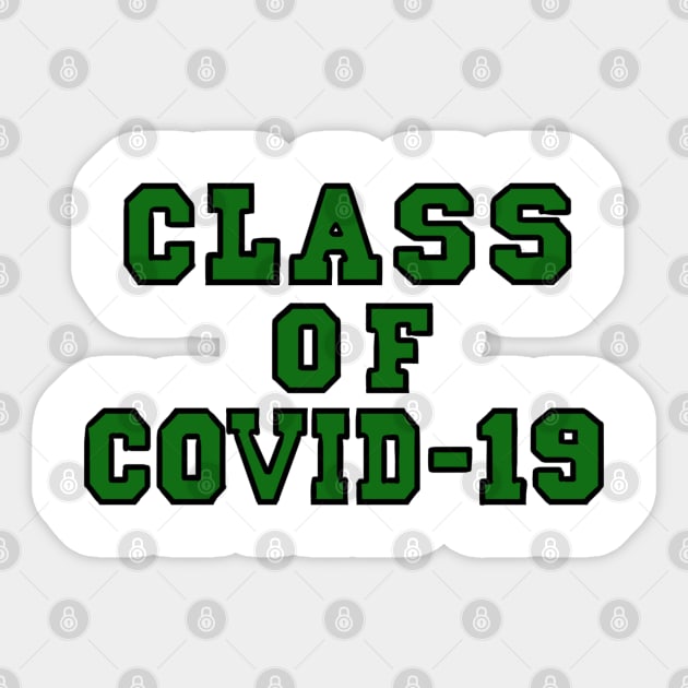 Class of Covid-19 Green Sticker by SarahDoesArts